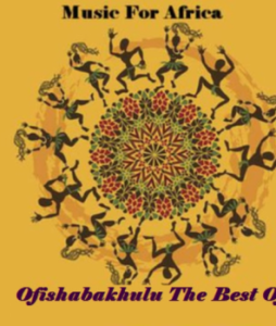 Ofishabakhulu, Music For Africa, download ,zip, zippyshare, fakaza, EP, datafilehost, album, Maskandi Songs, Maskandi, Maskandi Mix, Maskandi Music, Maskandi Classics