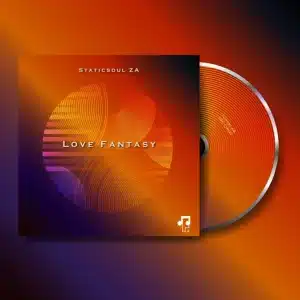 Staticsoul ZA, Love Fantasy,download ,zip, zippyshare, fakaza, EP, datafilehost, album, Deep House Mix, Deep House, Deep House Music, Deep Tech, Afro Deep Tech, House Music