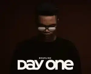 Bhutlish, Day One, download ,zip, zippyshare, fakaza, EP, datafilehost, album, Deep House Mix, Deep House, Deep House Music, Deep Tech, Afro Deep Tech, House Music