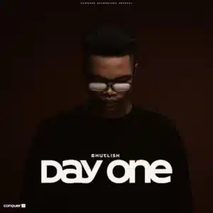 Bhutlish, Day One, download ,zip, zippyshare, fakaza, EP, datafilehost, album, Deep House Mix, Deep House, Deep House Music, Deep Tech, Afro Deep Tech, House Music