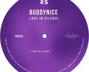 Buddynice, Love in Silence,mp3, download, datafilehost, toxicwap, fakaza, Deep House Mix, Deep House, Deep House Music, Deep Tech, Afro Deep Tech, House Music