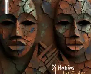 DJ Habias, Los Twins, mp3, download, datafilehost, toxicwap, fakaza, Afro House, Afro House 2026, Afro House Mix, Afro House Music, Afro Tech, House Music