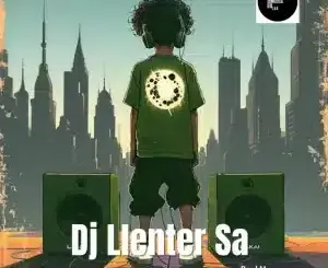 DJ Llenter SA, Real Me, mp3, download, datafilehost, toxicwap, fakaza, Afro House, Afro House 2026, Afro House Mix, Afro House Music, Afro Tech, House Music