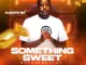 DJExpo SA, Something Sweet, download ,zip, zippyshare, fakaza, EP, datafilehost, album, Afro House, Afro House 2026, Afro House Mix, Afro House Music, Afro Tech, House Music