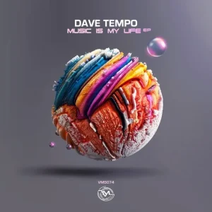 Dave Tempo, Music Is My Life,download ,zip, zippyshare, fakaza, EP, datafilehost, album, Deep House Mix, Deep House, Deep House Music, Deep Tech, Afro Deep Tech, House Music