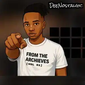 DeeNostalgic, From The Archives, Vol. 01, download ,zip, zippyshare, fakaza, EP, datafilehost, album, Deep House Mix, Deep House, Deep House Music, Deep Tech, Afro Deep Tech, House Music