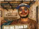 Denny-Soul SA, Feeling Again, download ,zip, zippyshare, fakaza, EP, datafilehost, album, Soulful House Mix, Soulful House, Soulful House Music, House Music