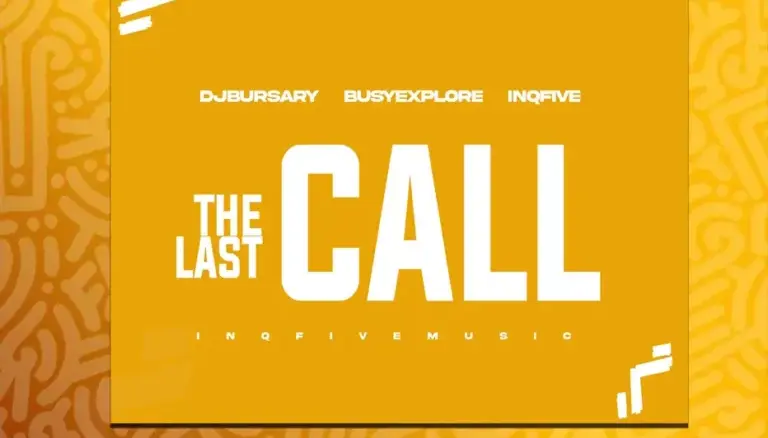 Djbursary, BusyExplore, InQfive, The Last Call, download ,zip, zippyshare, fakaza, EP, datafilehost, album, Deep House Mix, Deep House, Deep House Music, Deep Tech, Afro Deep Tech, House Music