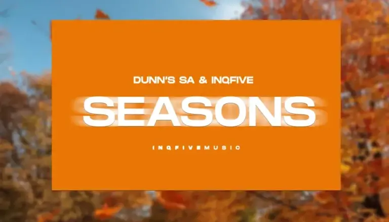 Dunn’s S, InQfive, SEASONS, download ,zip, zippyshare, fakaza, EP, datafilehost, album, Deep House Mix, Deep House, Deep House Music, Deep Tech, Afro Deep Tech, House Music