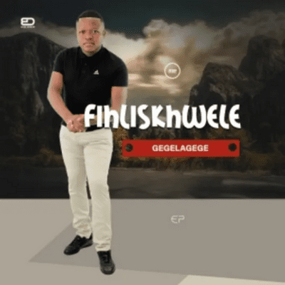 Fihliskhwele, Gelelagege, download ,zip, zippyshare, fakaza, EP, datafilehost, album, Maskandi Songs, Maskandi, Maskandi Mix, Maskandi Music, Maskandi Classics