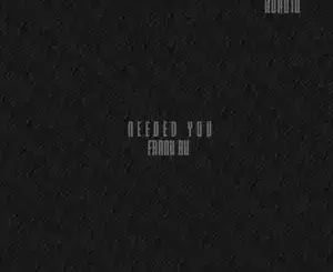 Frank Ru, Needed You, mp3, download, datafilehost, toxicwap, fakaza, Deep House Mix, Deep House, Deep House Music, Deep Tech, Afro Deep Tech, House Music