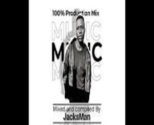 JacksMan, 100% Production Mix Vol. 001,mp3, download, datafilehost, toxicwap, fakaza,House Music, Amapiano, Amapiano 2026, Amapiano Mix, Amapiano Music