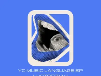 LVCTORZM V, Yo Music Language, download ,zip, zippyshare, fakaza, EP, datafilehost, album, Deep House Mix, Deep House, Deep House Music, Deep Tech, Afro Deep Tech, House Music
