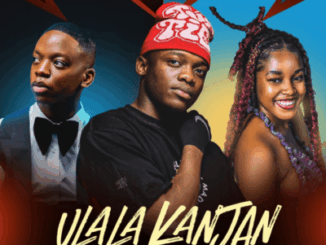 Major_Keys, Ulala Kanjan, Nompumiie, Msongi, Tsoxa Musiq, Musa De Vocali$t,mp3, download, datafilehost, toxicwap, fakaza,House Music, Amapiano, Amapiano 2026, Amapiano Mix, Amapiano Music
