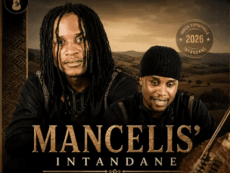Mancelisa intandane, Indiza Yophephela, download ,zip, zippyshare, fakaza, EP, datafilehost, album, Maskandi Songs, Maskandi, Maskandi Mix, Maskandi Music, Maskandi Classics