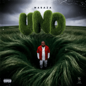 Maraza, UNO,download ,zip, zippyshare, fakaza, EP, datafilehost, album, Hiphop, Hip hop music, Hip Hop Songs, Hip Hop Mix, Hip Hop, Rap, Rap Music