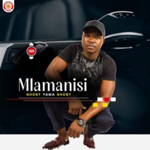Mlamanisi, Ghost yama Ghost, download ,zip, zippyshare, fakaza, EP, datafilehost, album, Maskandi Songs, Maskandi, Maskandi Mix, Maskandi Music, Maskandi Classics