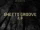 Mr Shane SA, Ghetto Groove 2.0, mp3, download, datafilehost, toxicwap, fakaza,House Music, Amapiano, Amapiano 2026, Amapiano Mix, Amapiano Music