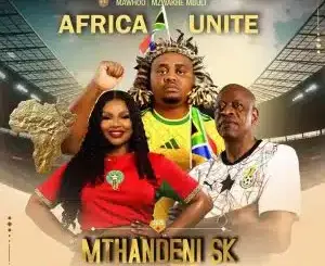 Mthandeni SK, Africa Unite, MaWhoo, Mzwakhe Mbuli,mp3, download, datafilehost, toxicwap, fakaza, Maskandi Songs, Maskandi, Maskandi Mix, Maskandi Music, Maskandi Classics