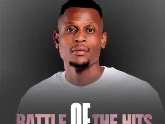 Naleboy Young King, Battle of the Hits,download, zip, zippyshare, fakaza, EP, datafilehost, album, House Music, Amapinao, Amapiano 2026, Amapiano Mix, Amapiano Music