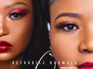 Rethabile Khumalo, Kwelizayo, download ,zip, zippyshare, fakaza, EP, datafilehost, album, Afro House, Afro House 2026, Afro House Mix, Afro House Music, Afro Tech, House Music