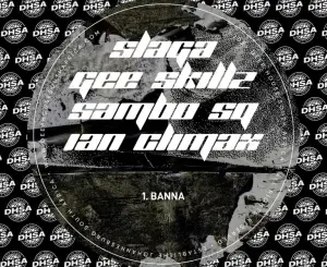 Slaga, Banna, Sambo Sq, Gee Skillz, Ian Climax, mp3, download, datafilehost, toxicwap, fakaza, Deep House Mix, Deep House, Deep House Music, Deep Tech, Afro Deep Tech, House Music