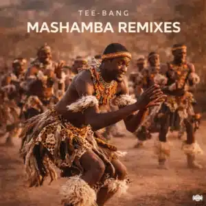 Tee-bang, Mashamba, Remixes, download ,zip, zippyshare, fakaza, EP, datafilehost, album, Deep House Mix, Deep House, Deep House Music, Deep Tech, Afro Deep Tech, House Music
