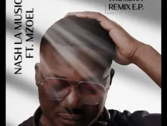 Thumeka Mzoel, Nash La Musica – Thumeka, Remix E.P., download ,zip, zippyshare, fakaza, EP, datafilehost, album, Afro House, Afro House 2026, Afro House Mix, Afro House Music, Afro Tech, House Music