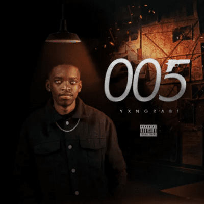 Yxngrabi, 005, download, zip, zippyshare, fakaza, EP, datafilehost, album, House Music, Amapinao, Amapiano 2026, Amapiano Mix, Amapiano Music