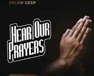 Zirto 68, Hear Our Prayers, U68 Mix, Pelow Deep, mp3, download, datafilehost, toxicwap, fakaza, Deep House Mix, Deep House, Deep House Music, Deep Tech, Afro Deep Tech, House Music
