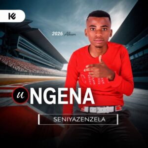 uNgena, Seniyazenzela, download ,zip, zippyshare, fakaza, EP, datafilehost, album, Maskandi Songs, Maskandi, Maskandi Mix, Maskandi Music, Maskandi Classics