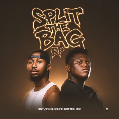 Achina Gattah Ase, Dirty Flo, Split The Bag, download ,zip, zippyshare, fakaza, EP, datafilehost, album, Hiphop, Hip hop music, Hip Hop Songs, Hip Hop Mix, Hip Hop, Rap, Rap Music