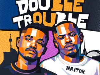 Assiye Bongzin, Naitor, Double Trouble, download ,zip, zippyshare, fakaza, EP, datafilehost, album, Gqom Beats, Gqom Songs, Gqom Music, Gqom Mix, House Music