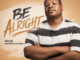 Gene Boi, Be Alright, Nova musiQ, Lelo Kamau,mp3, download, datafilehost, toxicwap, fakaza,House Music, Amapiano, Amapiano 2026, Amapiano Mix, Amapiano Music