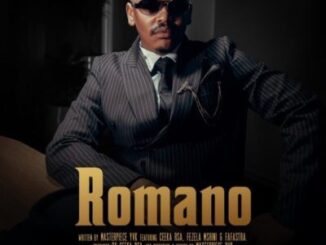 Masterpiece YVK, Romano, Ceeka RSA, Fezela Mshini, Fafastra,South African music artist Masterpiece YVK is back with an electrifying new single titled “Romano” featuring the dynamic talents of Ceeka RSA, Fezela Mshini, and Fafastra.