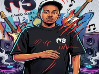 Naked Souls DBN, L-Dawg Birthday Package, download ,zip, zippyshare, fakaza, EP, datafilehost, album, Gqom Beats, Gqom Songs, Gqom Music, Gqom Mix, House Music