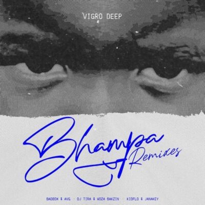 Vigro Deep, Ch’cco, Zee Nxumalo, Various Artists, Bhampa, Remixes, download, zip, zippyshare, fakaza, EP, datafilehost, album, House Music, Amapinao, Amapiano 2026, Amapiano Mix, Amapiano Music
