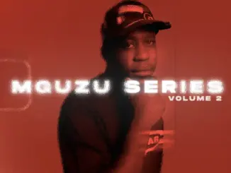 uLazi, MGUZU Series, Vol. 2,download, zip, zippyshare, fakaza, EP, datafilehost, album, House Music, Amapinao, Amapiano 2026, Amapiano Mix, Amapiano Music