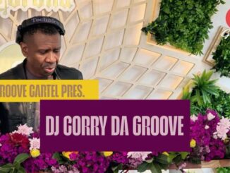 DJ Corry Da Groove, Amapiano Groove Cartel Presents DJ Corry Da Groove,mp3, download, datafilehost, toxicwap, fakaza,House Music, Amapiano, Amapiano 2026, Amapiano Mix, Amapiano Music