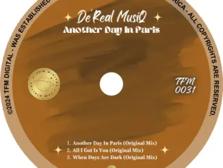 DeReal MusiQ, Another Day in Paris,download ,zip, zippyshare, fakaza, EP, datafilehost, album, Deep House Mix, Deep House, Deep House Music, Deep Tech, Afro Deep Tech, House Music