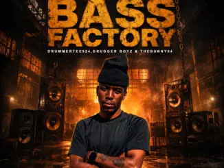 DrummeRTee924, Drugger Boyz, TheBunny04, The Bass Factory,download,zip, zippyshare, fakaza, EP, datafilehost, album, House Music, Amapiano, Amapiano 2026, Amapiano Mix, Amapiano Music