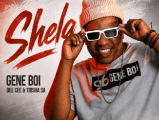 Gene Bo, Shela, Dee Cee, Trisha SA, mp3, download, datafilehost, toxicwap, fakaza,House Music, Amapiano, Amapiano 2026, Amapiano Mix, Amapiano Music