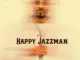 Happy Jazzman, Oasis,mp3, download, datafilehost, toxicwap, fakaza,House Music, Amapiano, Amapiano 2026, Amapiano Mix, Amapiano Music