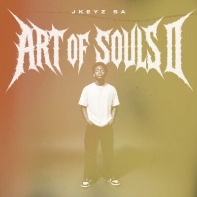JKeyz SA, Art of Souls 2,download, zip, zippyshare, fakaza, EP, datafilehost, album, House Music, Amapinao, Amapiano 2026, Amapiano Mix, Amapiano Music