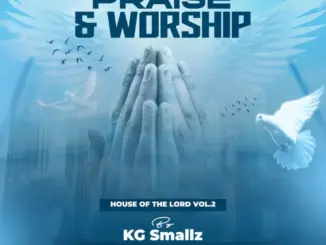 KG Smallz, Praise, Worship, House Of The Lord, Vol. 2, download ,zip, zippyshare, fakaza, EP, datafilehost, album, Afro House, Afro House 2026, Afro House Mix, Afro House Music, Afro Tech, House Music