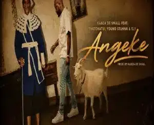 Kabza De Small, Angeke, Thatohatsi, Young Stunna, Sly, mp3, download, datafilehost, toxicwap, fakaza,House Music, Amapiano, Amapiano 2026, Amapiano Mix, Amapiano Music