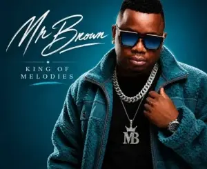 Mr Brown, Konya Konya, DJ Maphorisa, Q Twins, DJ Ree RSA,mp3, download, datafilehost, toxicwap, fakaza,House Music, Amapiano, Amapiano 2026, Amapiano Mix, Amapiano Music