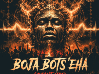 MudDadj, Boja Bots’eha, Chant Mix, DJ Masilo, mp3, download, datafilehost, toxicwap, fakaza,House Music, Amapiano, Amapiano 2026, Amapiano Mix, Amapiano Music