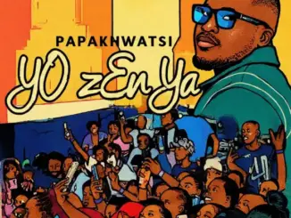 Papa Khwatsi, Yo Zenya, Hitlanga Swak Ganya, mp3, download, datafilehost, toxicwap, fakaza, Afro House, Afro House 2026, Afro House Mix, Afro House Music, Afro Tech, House Music