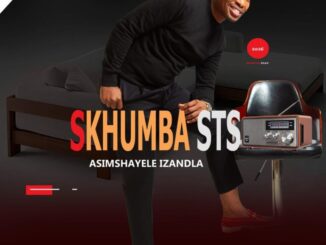 SKHUMBA STS, Asimshayele Izandla, download ,zip, zippyshare, fakaza, EP, datafilehost, album, Maskandi Songs, Maskandi, Maskandi Mix, Maskandi Music, Maskandi Classics